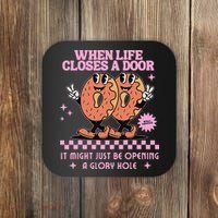 Life Closes A Door Funny Embarrassing Gag Glory Hole Meme Coaster thumb 0