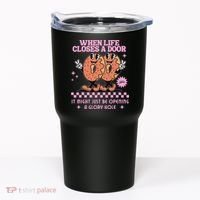 Life Closes A Door Funny Embarrassing Gag Glory Hole Meme Tumbler thumb 0