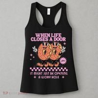 Life Closes A Door Funny Embarrassing Gag Glory Hole Meme Women's Tank Top thumb 3
