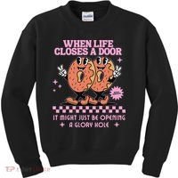 Life Closes A Door Funny Embarrassing Gag Glory Hole Meme Kids Sweatshirt thumb 0