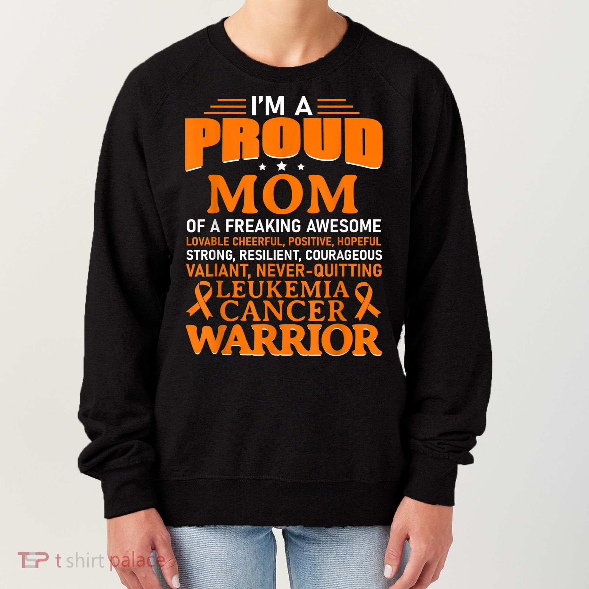 Leukemia Cancer Awareness Survivor Orange Ribbon Mom Women's Sweatshirt