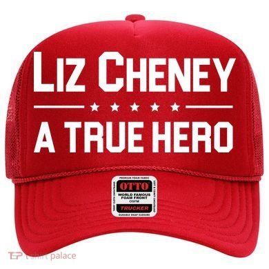 Liz Cheney A True Hero Hat