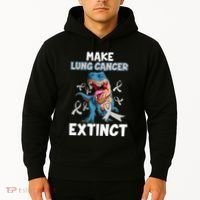Lung Cancer Awareness Make Lung Cancer Extinct Hoodie thumb 2