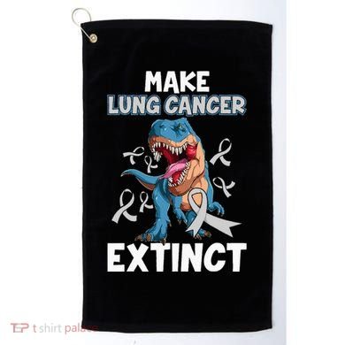 Lung Cancer Awareness Make Lung Cancer Extinct Golf Towel