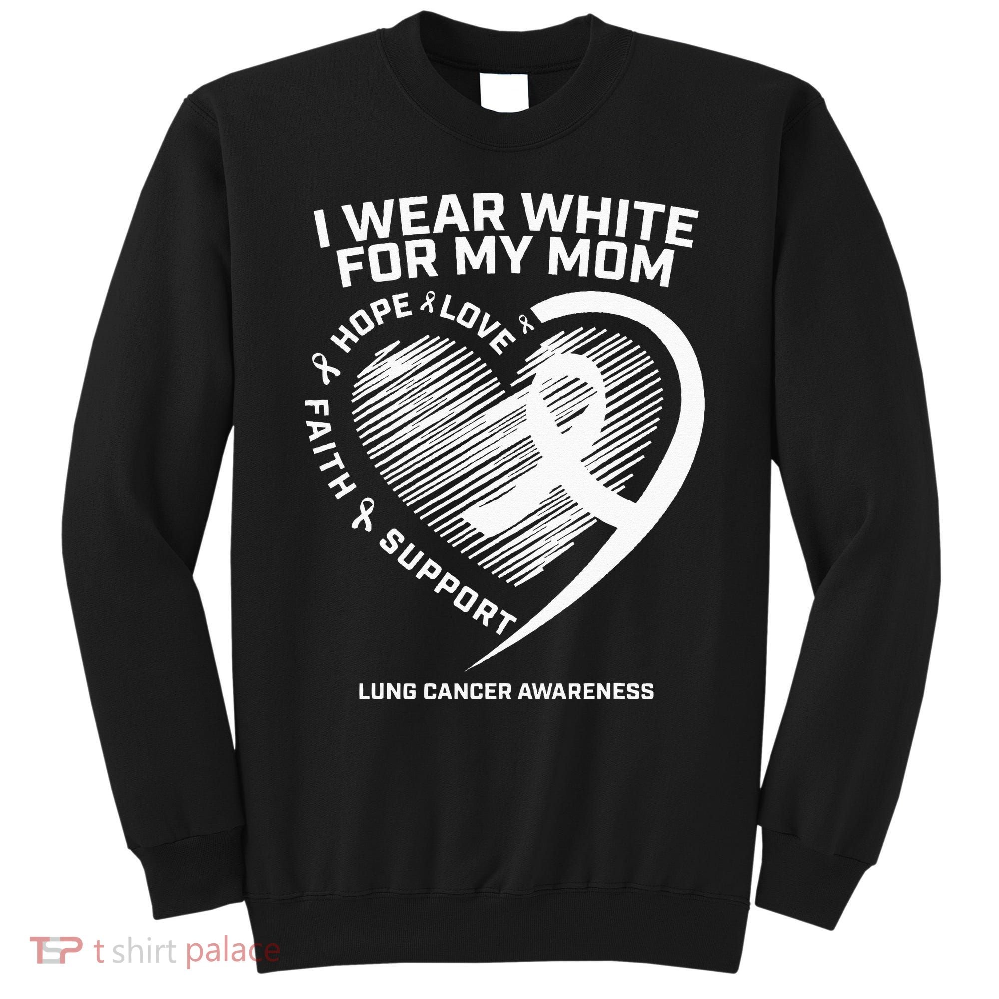 Lung Cancer Awareness Gifts Mom Lung Cancer Ribbon Sweatshirt