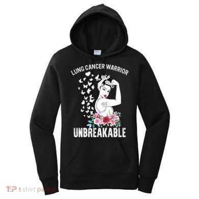 Lung Cancer Awareness Warrior Unbreakable Strong Gift Women's Hoodie