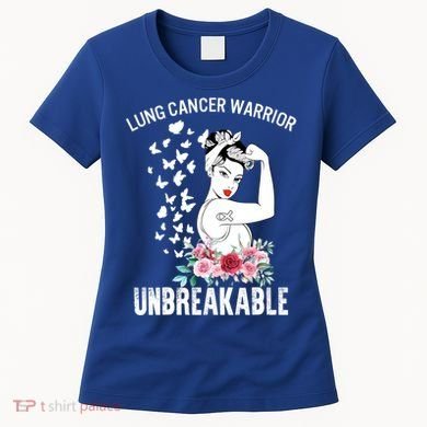 Lung Cancer Awareness Warrior Unbreakable Strong Gift Women's T-Shirt