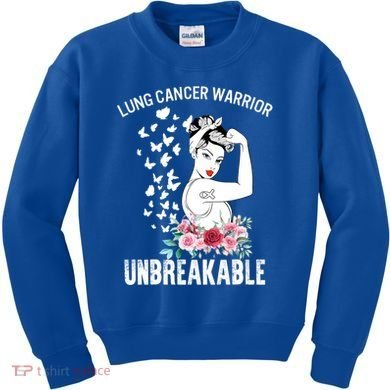 Lung Cancer Awareness Warrior Unbreakable Strong Gift Kids Sweatshirt