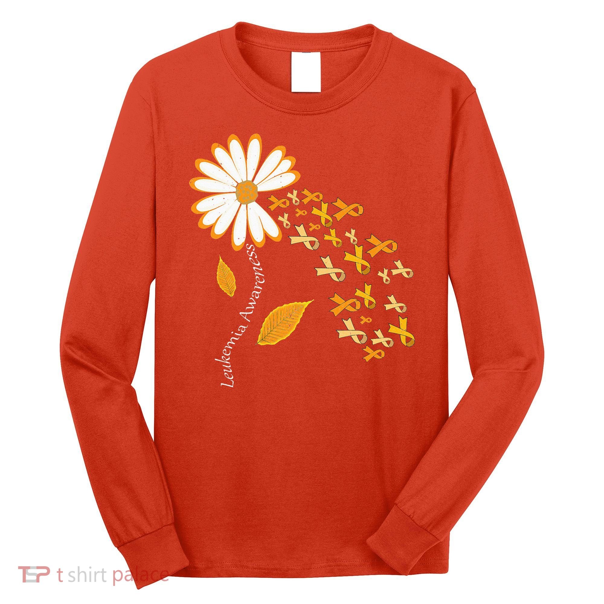 Leukemia Cancer Awareness Orange Ribbon Daisy Flower Long Sleeve Shirt