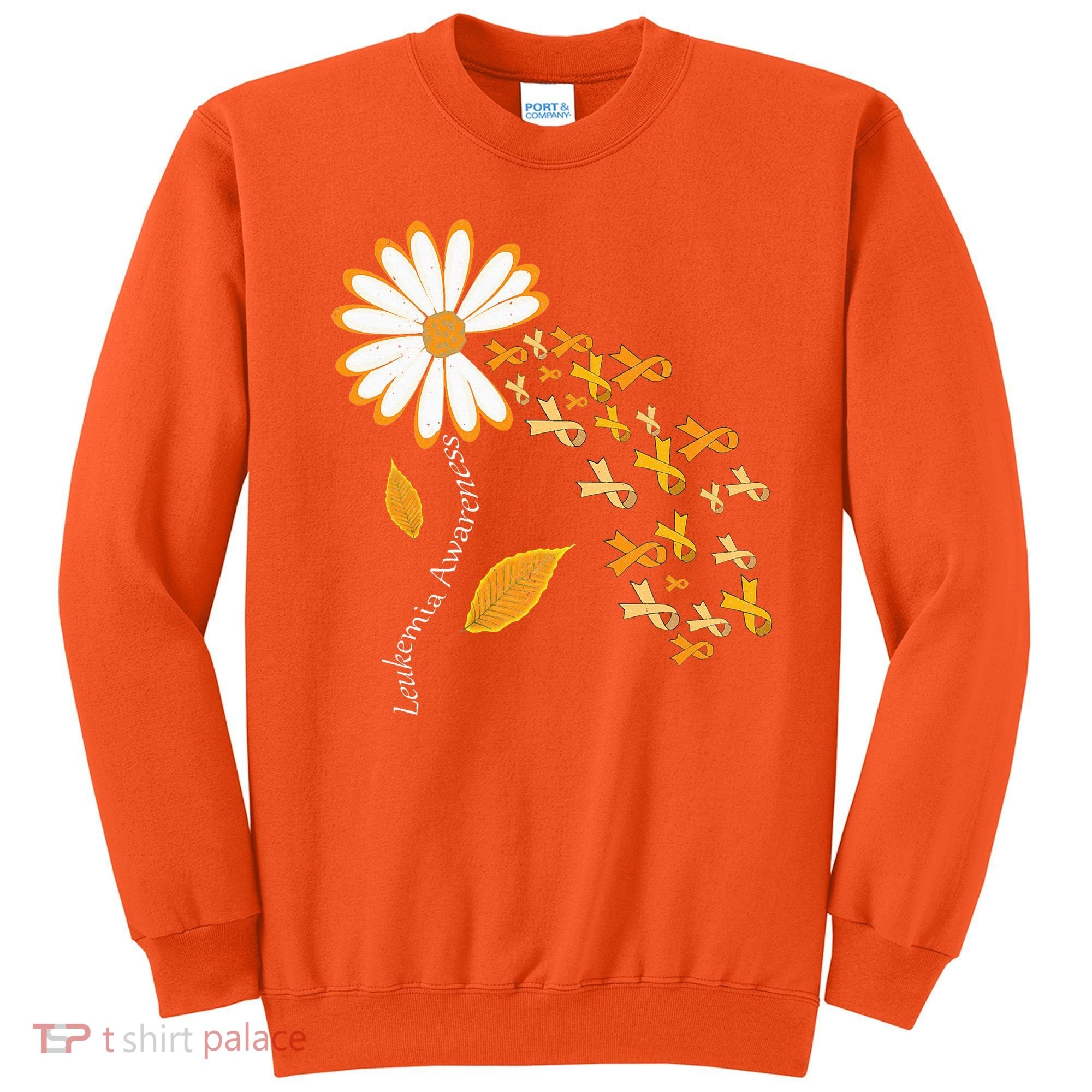 Leukemia Cancer Awareness Orange Ribbon Daisy Flower Sweatshirt
