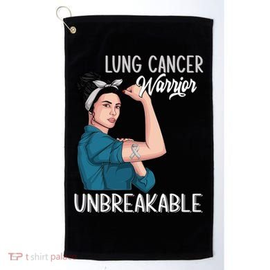 Lung Cancer Awareness Warrior Unbreakable Support Gift Golf Towel
