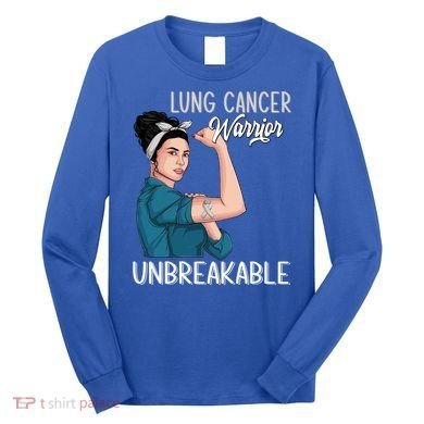 Lung Cancer Awareness Warrior Unbreakable Support Gift Long Sleeve Shirt