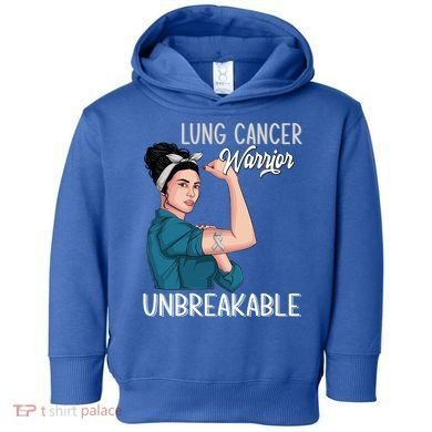Lung Cancer Awareness Warrior Unbreakable Support Gift Toddler Hoodie