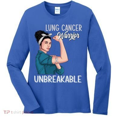 Lung Cancer Awareness Warrior Unbreakable Support Gift Women's Long Sleeve Shirt