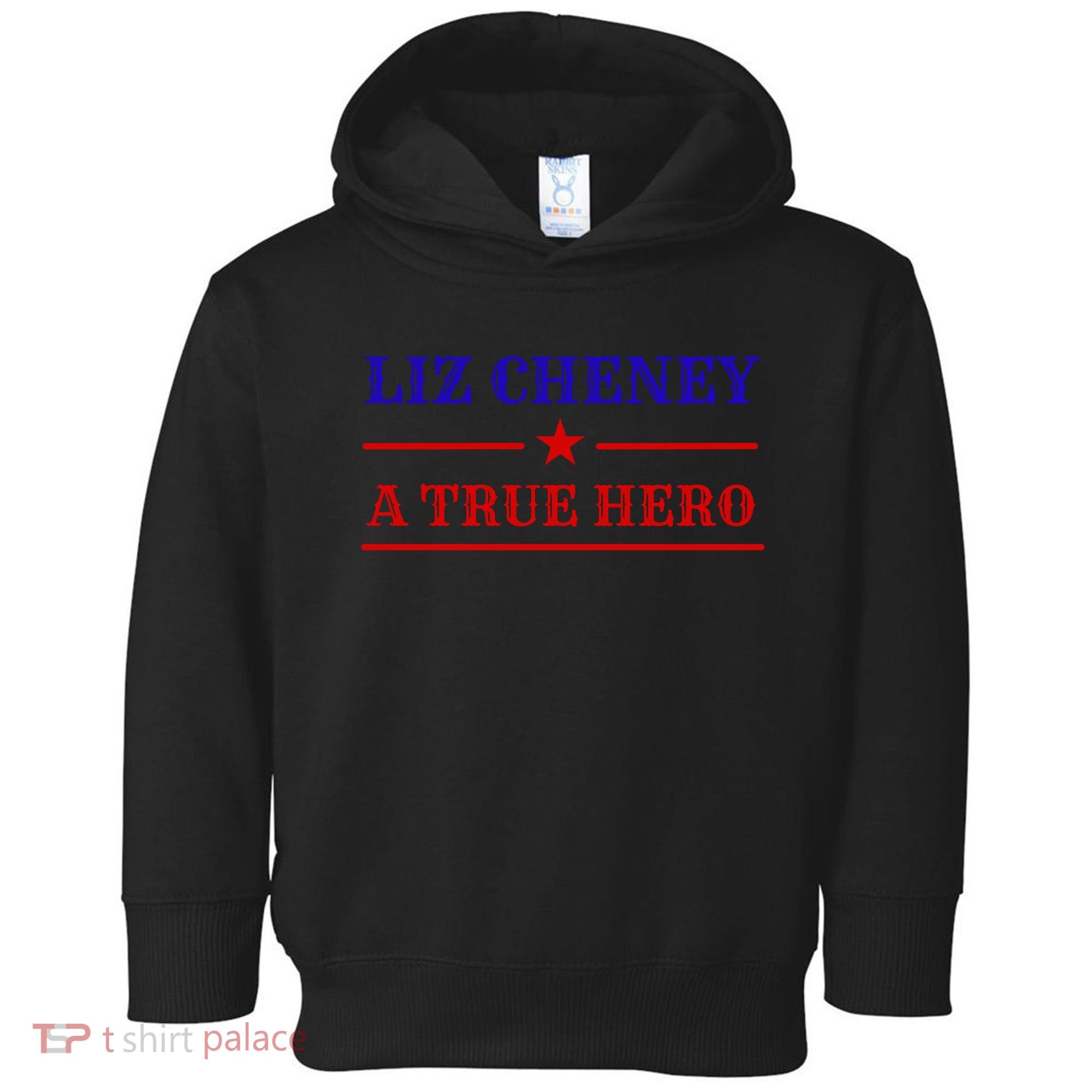 Liz Cheney A True Hero Toddler Hoodie