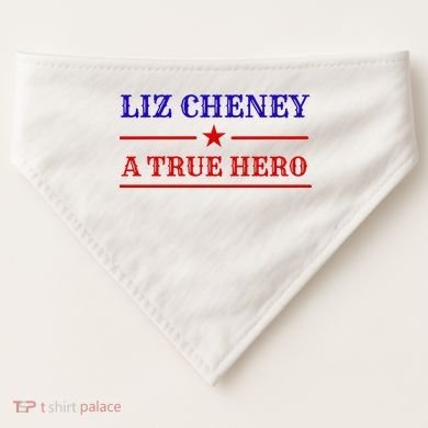 Liz Cheney A True Hero USA-Made Doggie Bandana