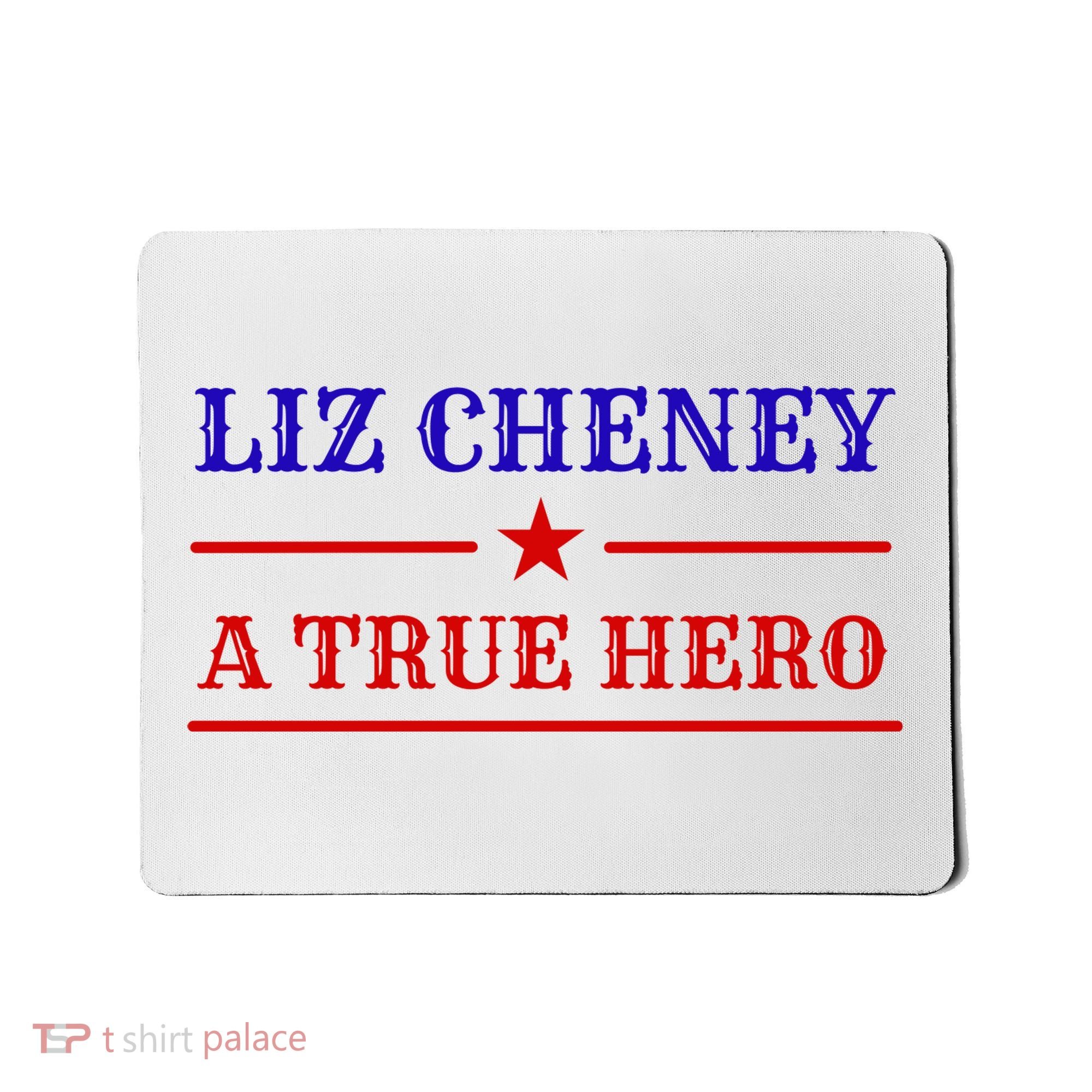 Liz Cheney A True Hero Mousepad