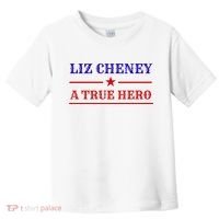 Liz Cheney A True Hero Toddler T-Shirt thumb 0