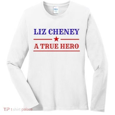 Liz Cheney A True Hero Women's Long Sleeve Shirt