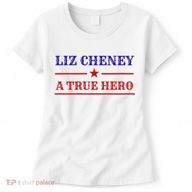 Liz Cheney A True Hero Women's T-Shirt