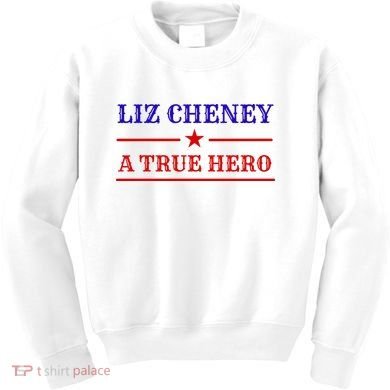 Liz Cheney A True Hero Kids Sweatshirt
