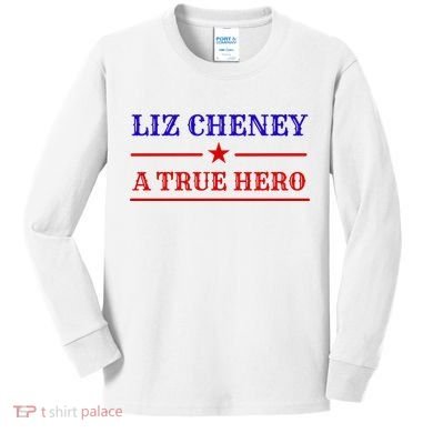 Liz Cheney A True Hero Kids Long Sleeve Shirt