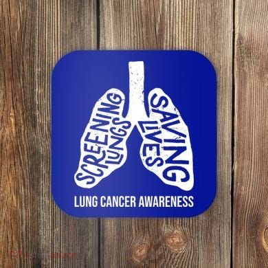 Lung Cancer Awareness Saving Lives Coaster