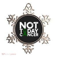 Liver Cancer Awareness Not Today Cancer Green Ribbon Gift Ornament thumb 0