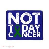 Liver Cancer Awareness Not Today Cancer Green Ribbon Gift Mousepad thumb 0