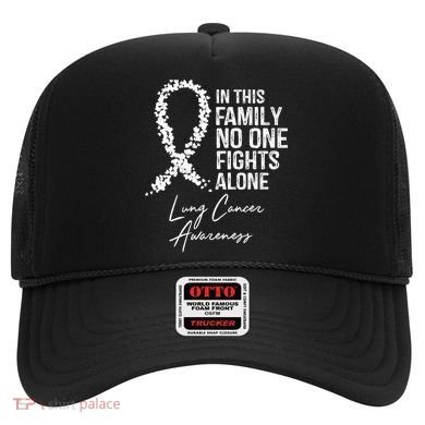 Lung Cancer Awareness In This Family No One Fights Alone Gift Hat