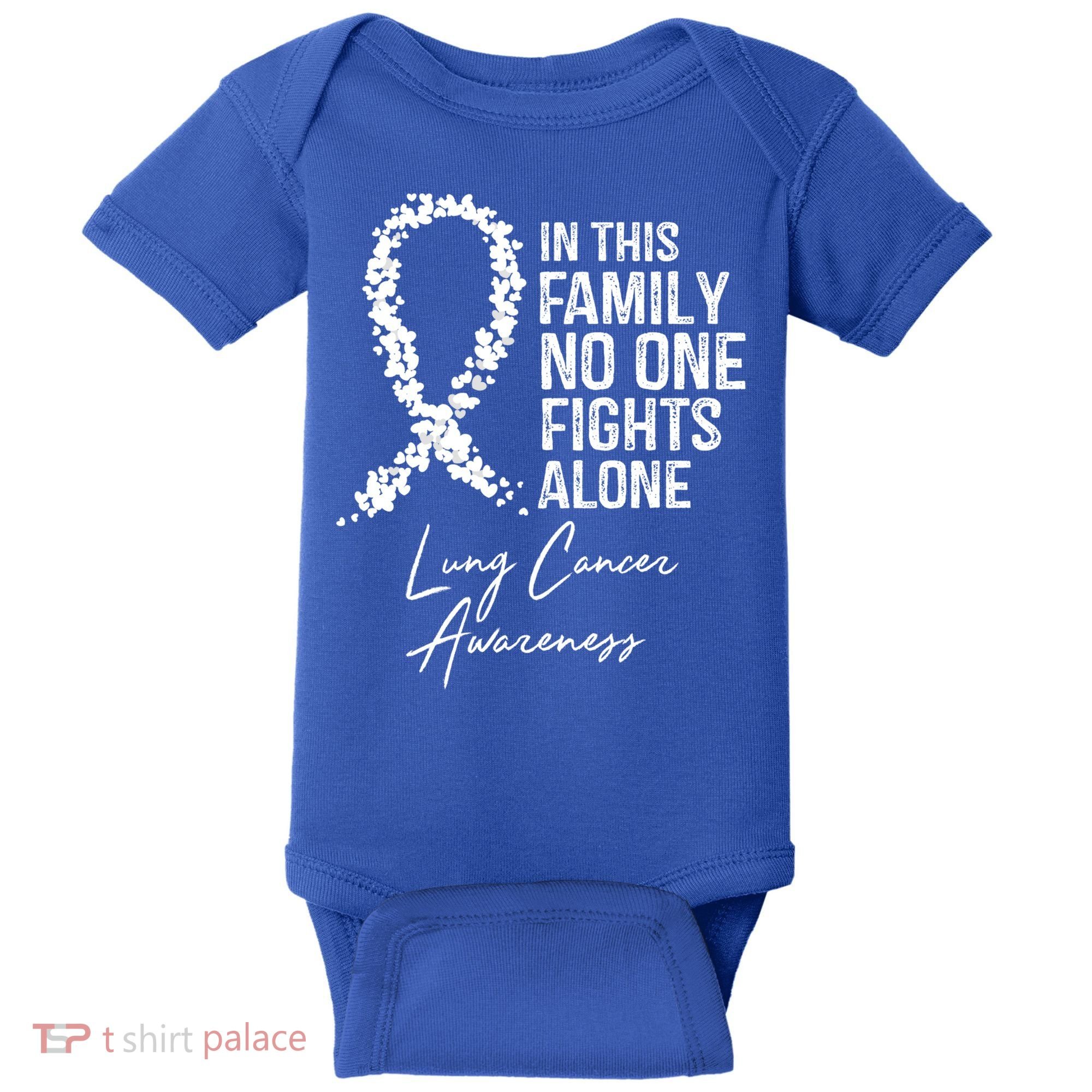 Lung Cancer Awareness In This Family No One Fights Alone Gift Baby Bodysuit
