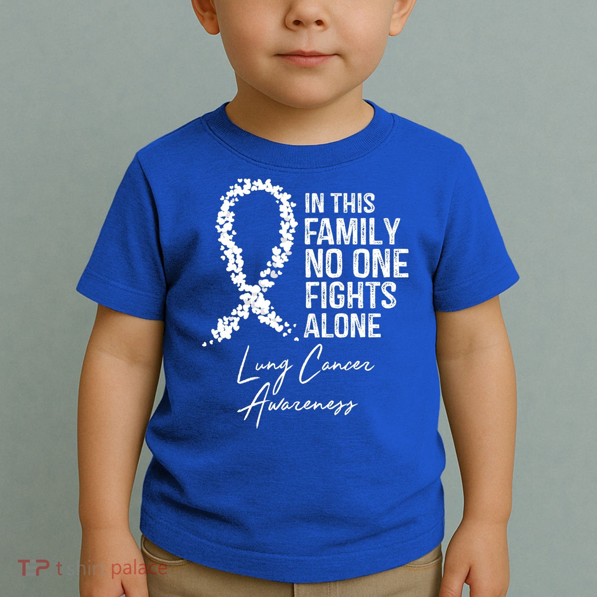 Lung Cancer Awareness In This Family No One Fights Alone Gift Toddler T-Shirt
