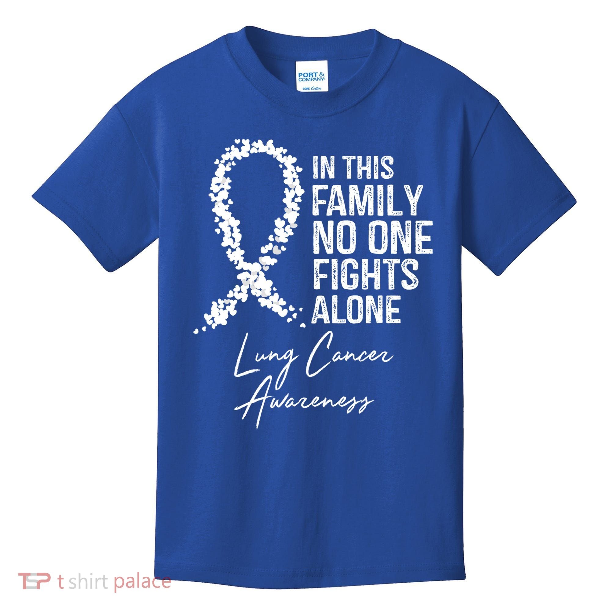 Lung Cancer Awareness In This Family No One Fights Alone Gift Kids T-Shirt