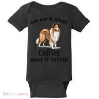 Life Can Be Rough Collies Make It Better Rough Collie Baby Bodysuit thumb 0