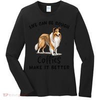 Life Can Be Rough Collies Make It Better Rough Collie Women's Long Sleeve Shirt thumb 0