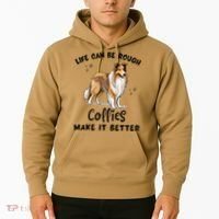 Life Can Be Rough Collies Make It Better Rough Collie Hoodie thumb 2