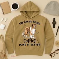 Life Can Be Rough Collies Make It Better Rough Collie Hoodie thumb 3