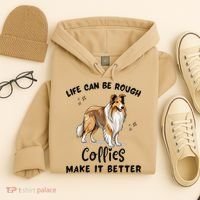 Life Can Be Rough Collies Make It Better Rough Collie Hoodie thumb 4