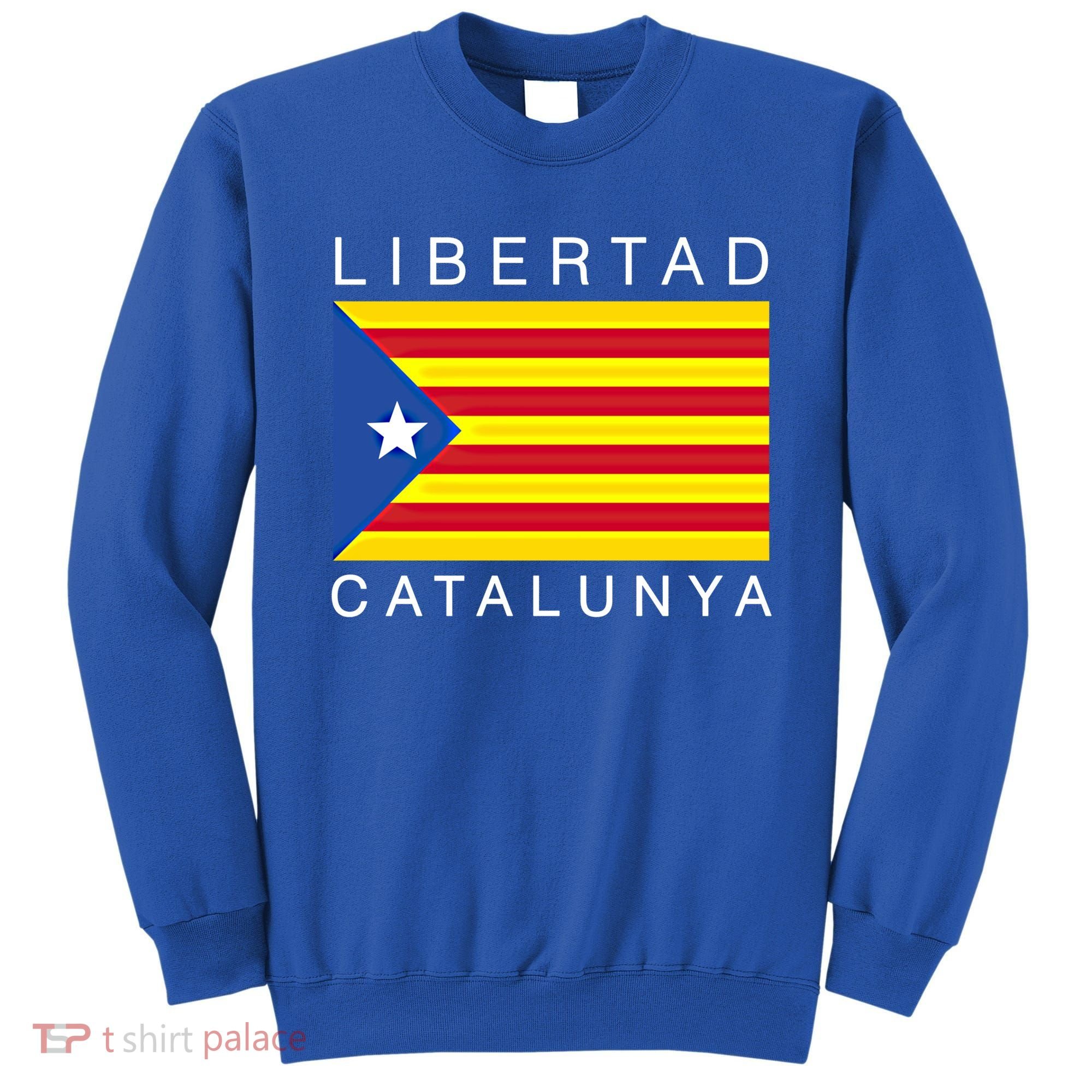 Libertad Catalunya Catalan Catalonia Independence Espana Gift Sweatshirt