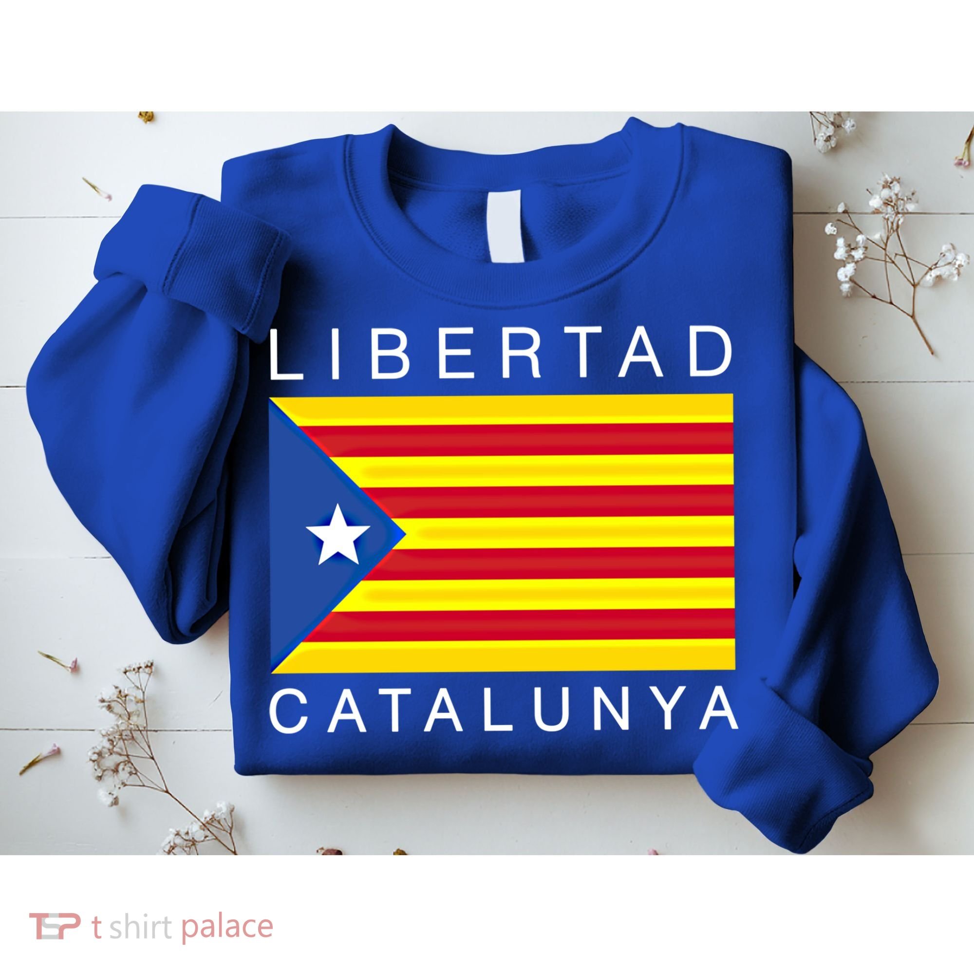 Libertad Catalunya Catalan Catalonia Independence Espana Gift Sweatshirt