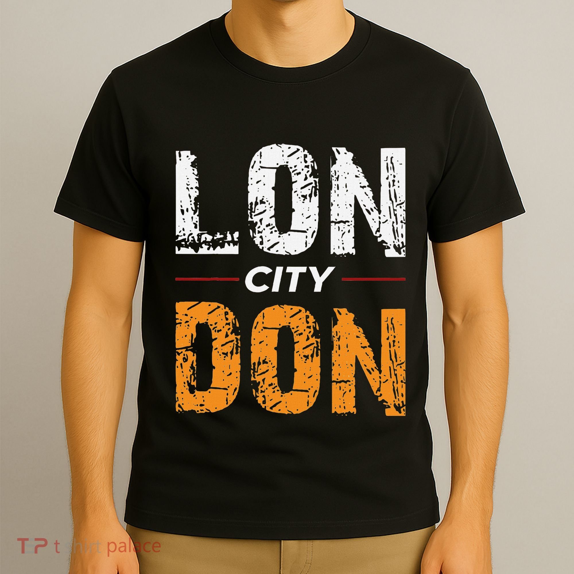 Lon City Don London City Ceremonial County Patriot Saying T-Shirt
