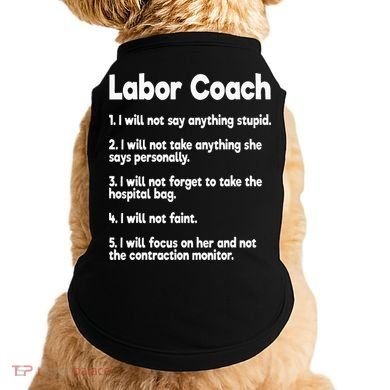 Labor Coach Expecting Dad Rules Papa Funny Baby Doggie Tank