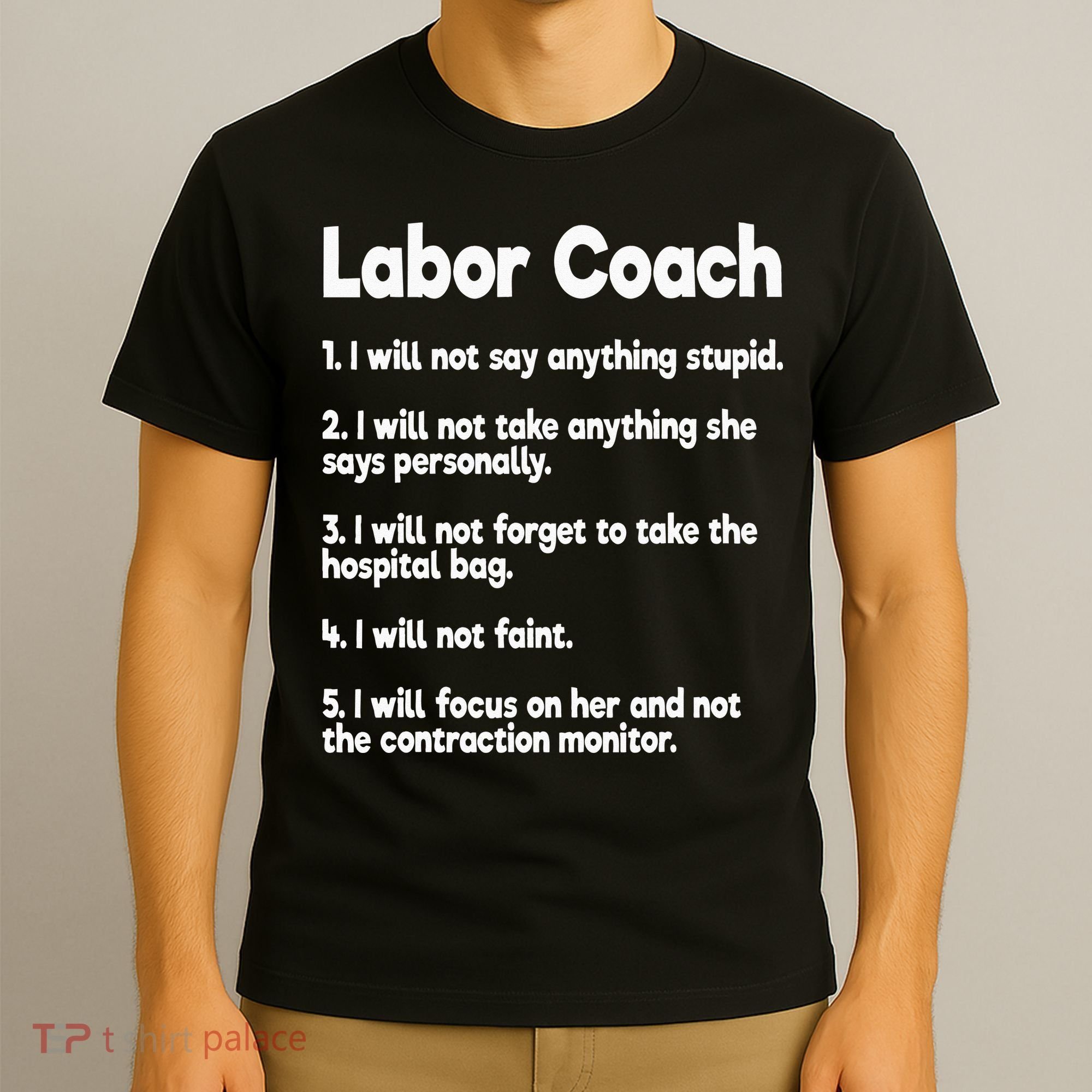 Labor Coach Expecting Dad Rules Papa Funny Baby T-Shirt
