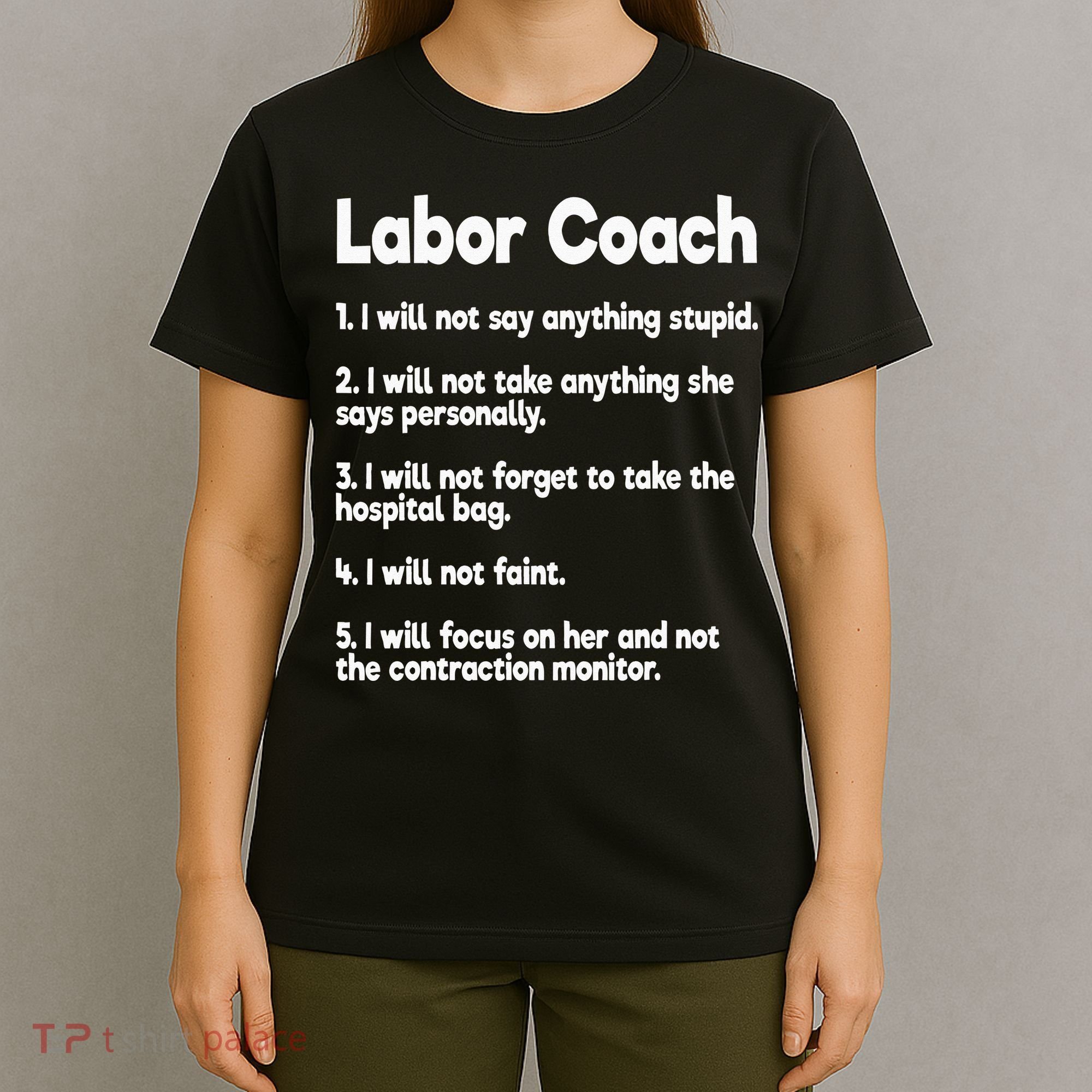 Labor Coach Expecting Dad Rules Papa Funny Baby T-Shirt