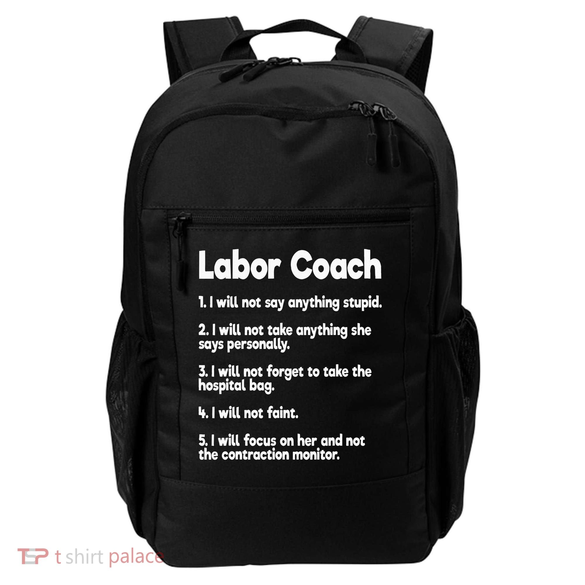 Labor Coach Expecting Dad Rules Papa Funny Baby Backpack