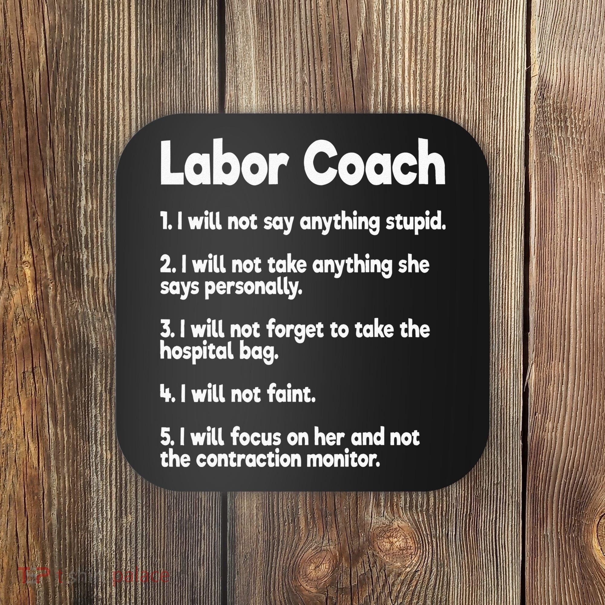 Labor Coach Expecting Dad Rules Papa Funny Baby Coaster