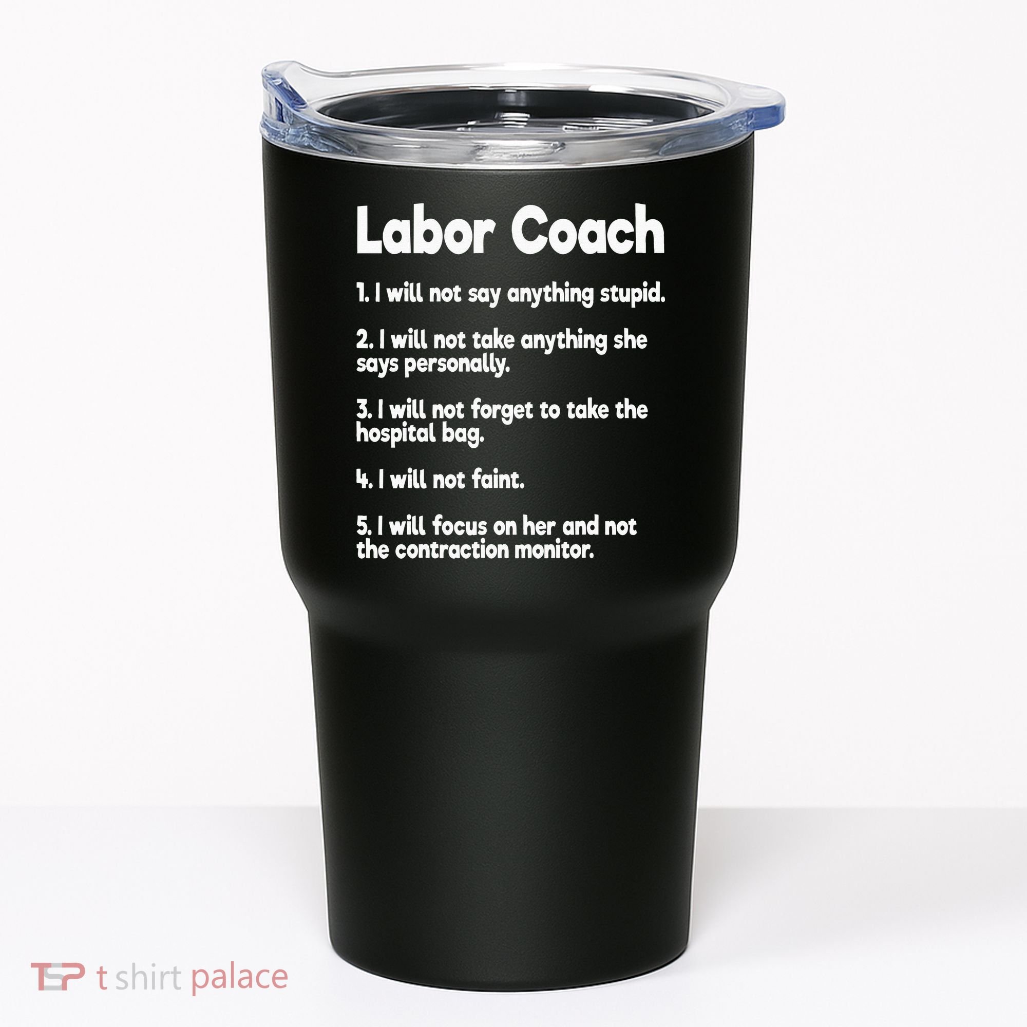 Labor Coach Expecting Dad Rules Papa Funny Baby Tumbler