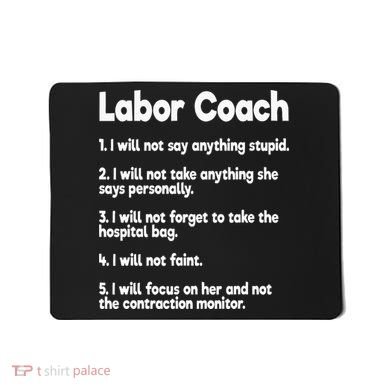 Labor Coach Expecting Dad Rules Papa Funny Baby Mousepad