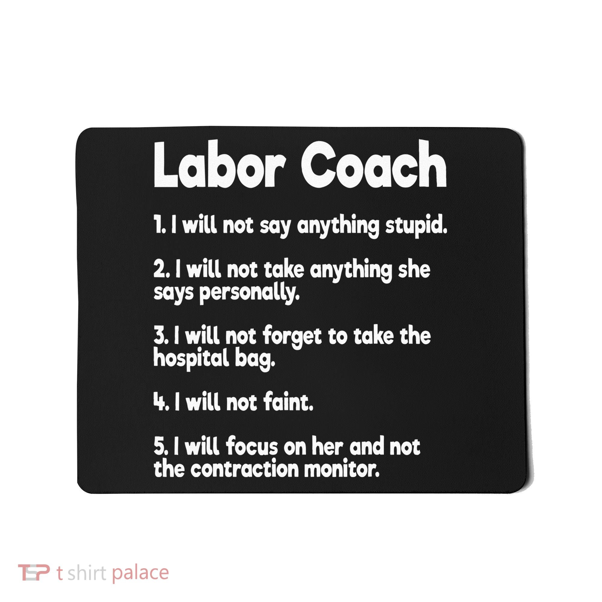 Labor Coach Expecting Dad Rules Papa Funny Baby Mousepad