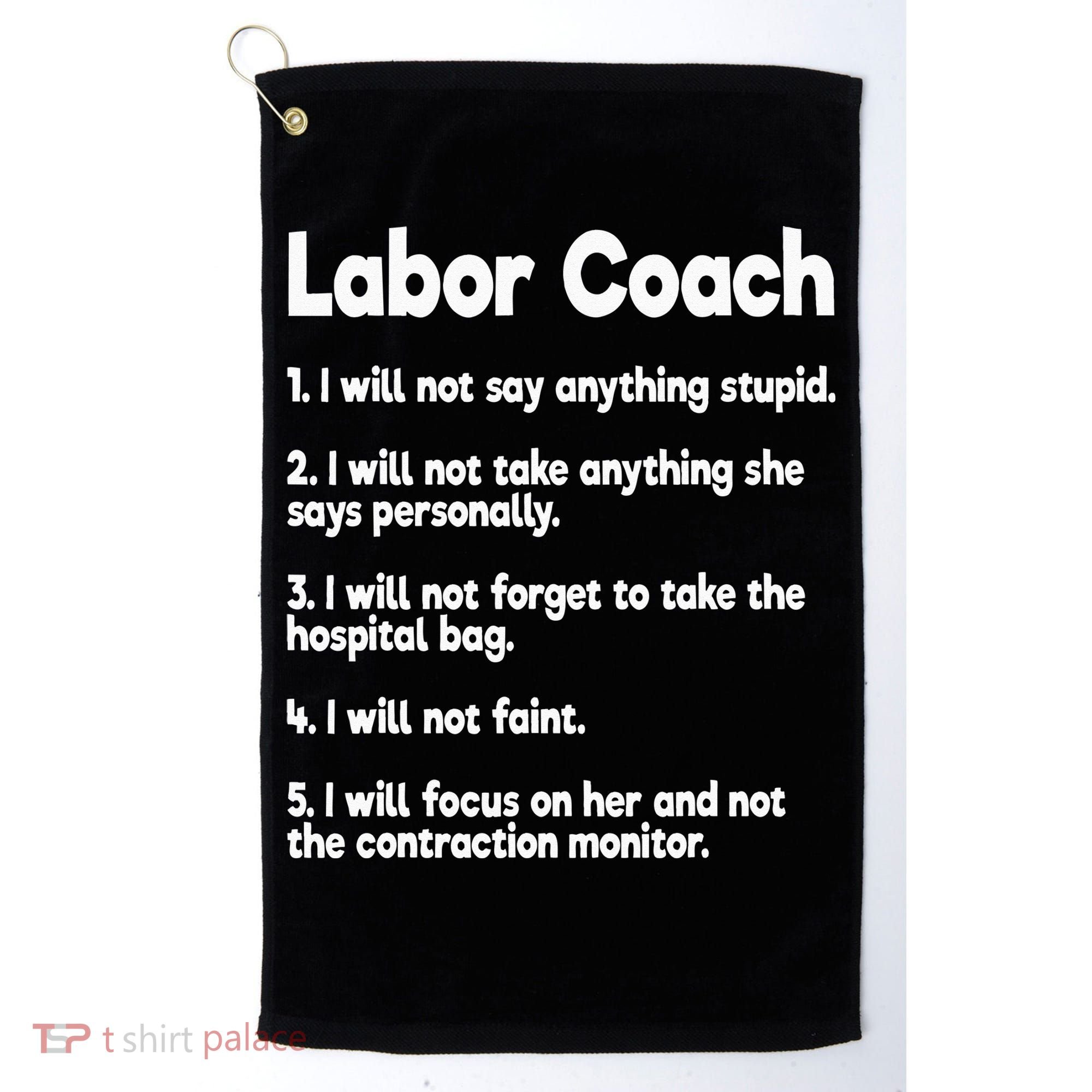 Labor Coach Expecting Dad Rules Papa Funny Baby Golf Towel